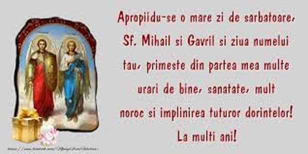Sfinții Arhangheli MIhail și Gavriil veghează asupra gospodăriilor și călăuzesc drumul muritorilor de la naștere până la plecarea spre Dumnezeu, sunt mijlocitori între oameni și Divinitate
