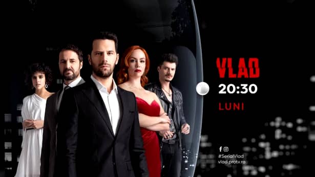 Vezi Live Stream Online serialul Vlad pe Pro TV – Episodul 6