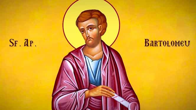 Calendar ortodox duminică, 25 august 2019. Aducerea moaștelor Sfântului Apostol Bartolomeu