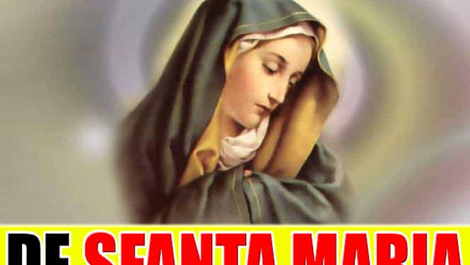 MESAJE URĂRI DE SF MARIA. Cele mai inspirate şi frumoase mesaje de Sfînta Maria