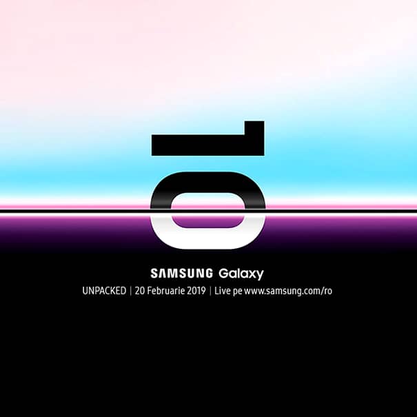 Live Stream evenimentul Samsung. Vezi online totul despre Samsung Galaxy S 10